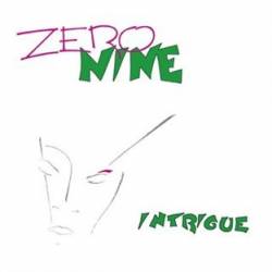 Zero Nine : Intrigue